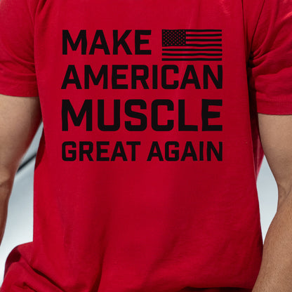 Make American Muscle Great Again!